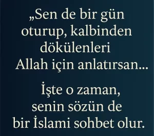  İslami Sohbete Ne Denir