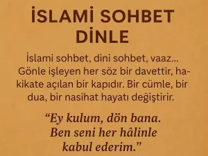 İslami sohbet dinle