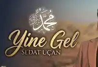 SEDAT UÇAN - YİNE GEL