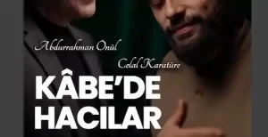 celal karatüre kabede hacılar ilahi sözleri